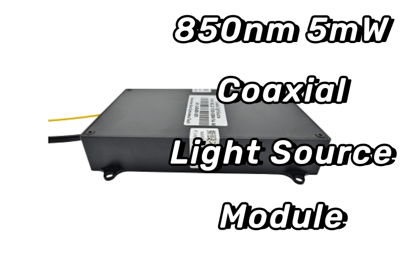 850nm 5mW SM Coaxial Light Source Modules
